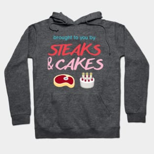 Steaks and Cakes Hoodie